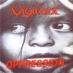 Vigilant - Oppression FLAC album