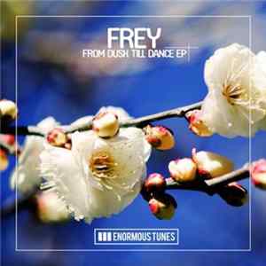 Frey - From Dusk Till Dance EP FLAC album