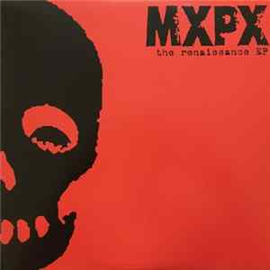 MxPx - The Renaissance EP FLAC album
