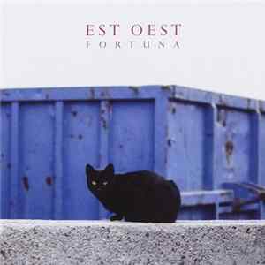 Est Oest - Fortuna FLAC album
