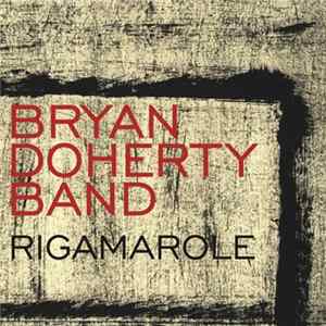 Bryan Doherty - Rigamarole FLAC album