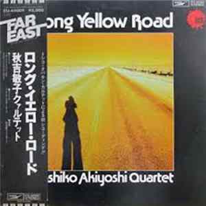 Toshiko Akiyoshi Quartet - Long Yellow Road FLAC album