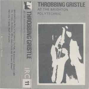 Throbbing Gristle - At The Brighton Polytechnic FLAC album