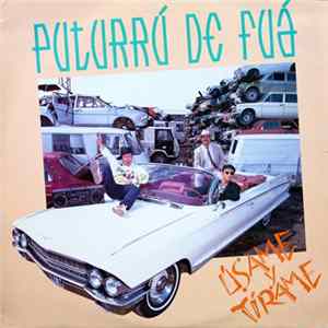 Puturrú De Fuá - Úsame Y Tírame FLAC album