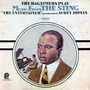 The Ragtimers - Play Music From "The Sting" - "The Entertainer" And Other Hits By Scott Joplin FLAC album