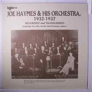 Joe Haymes & His Orchestra - Joe Haymes & His Orchestra 1932-1937 Recorded And Transcribed FLAC album