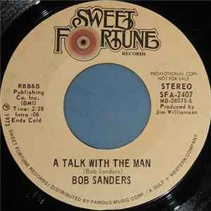 Bob Sanders - A Talk With The Man FLAC album