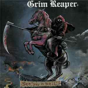 Grim Reaper - See You In Hell FLAC album
