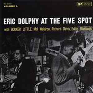 Eric Dolphy - At The Five Spot, Volume 1. FLAC album