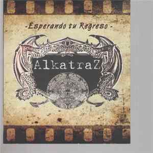 Alkatraz - Esperando Tu Regreso FLAC album