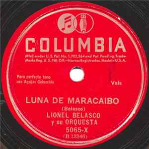 Lionel Belasco y Su Orquesta - Luna De Maracaibo / Juliana FLAC album