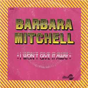 Barbara Mitchell - I Won't Give It Away FLAC album