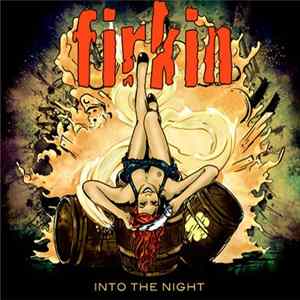 Firkin - Into The Night FLAC album