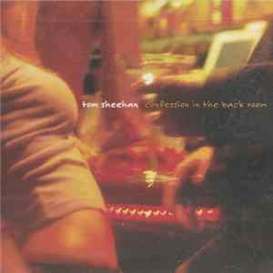 Tom Sheehan - Confession In The Back Room FLAC album