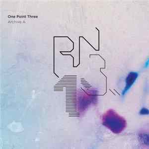 Various - One Point Three - Archive A FLAC album