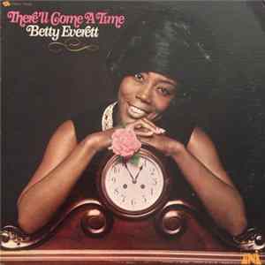 Betty Everett - There'll Come A Time FLAC album