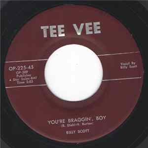 Billy Scott - You're Braggin', Boy FLAC album