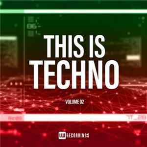 Various - This Is Techno Volume 02 FLAC album