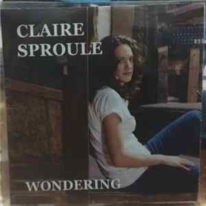 Claire Sproule - Wondering FLAC album