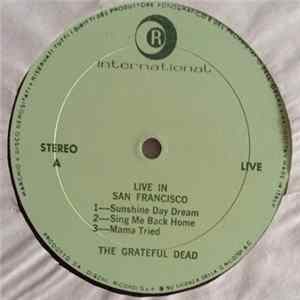 The Grateful Dead - Live In San Francisco FLAC album