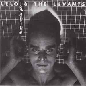 Lelo & The Levants - In China FLAC album