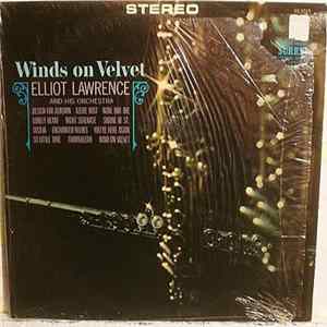 Elliot Lawrence And His Orchestra - Winds On Velvet FLAC album