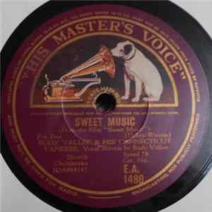 Rudy Vallee And His Connecticut Yankees - Sweet Music / Every Day FLAC album