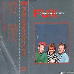 Fux - Überdosis Glück FLAC album