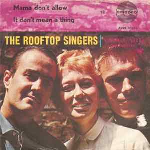 The Rooftop Singers - Mama Don't Allow FLAC album