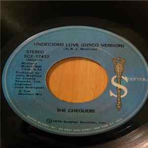 The Chequers - Undecided Love (Disco Version) FLAC album