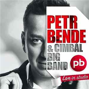 Petr Bende & Cimbál Big Band - Live In Studio FLAC album
