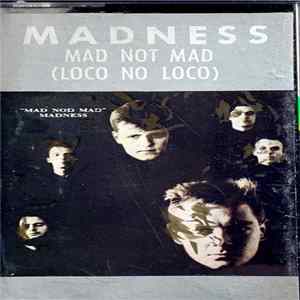 Madness - Loco No Loco = Mad Not Mad FLAC album