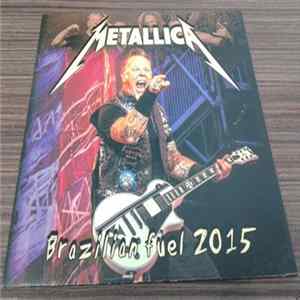 Metallica - Brazilian Fuel 2015 FLAC album