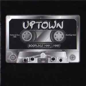 Uptown - Bootlegz (1991 - 1997) FLAC album