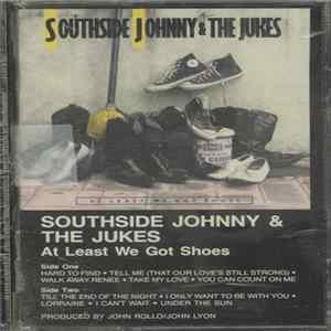 Southside Johnny And The Jukes - At Least We Got Shoes FLAC album