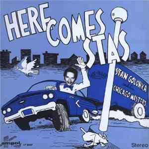 Stan Golonka And His Chicago Masters - Here Comes Stas FLAC album