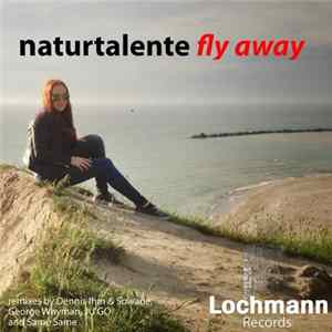 Naturtalente - Fly Away FLAC album