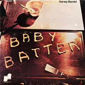 Harvey Mandel - Baby Batter FLAC album
