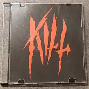 Kill - Kill FLAC album