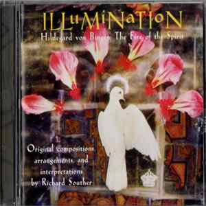 Hildegard Von Bingen - Richard Souther - Illumination (Hildegard Von Bingen: The Fire Of The Spirit) FLAC album