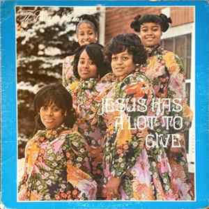 The Clark Sisters - Jesus Has A Lot To Give FLAC album