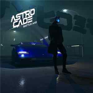 Astrocade - Battle Axe FLAC album