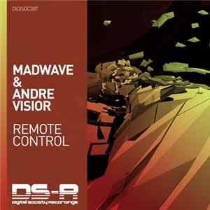 Madwave & Andre Visior - Remote Control FLAC album