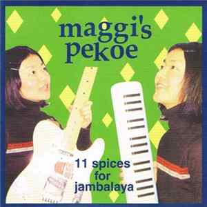Maggi's Pekoe - 11 Spices For Jambalaya FLAC album