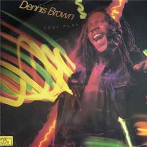 Dennis Brown - Foul Play FLAC album