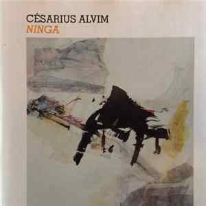 Cesarius Alvim - Ninga FLAC album