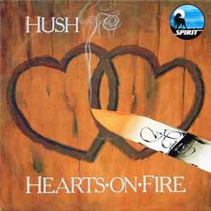 Hush - Hearts On Fire FLAC album