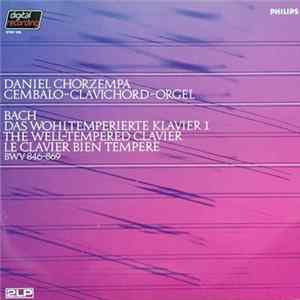 Bach, Daniel Chorzempa - Das Wohltemperierte Klavier 1, The Well-Tempered Clavier, Le Clavier bien tempere, BWV 846-869 FLAC album