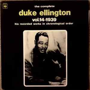 Duke Ellington - The Complete Duke Ellington Vol.14 1939 FLAC album