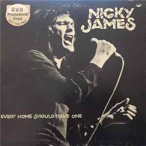 Nicky James - Every Home Should Have One FLAC album